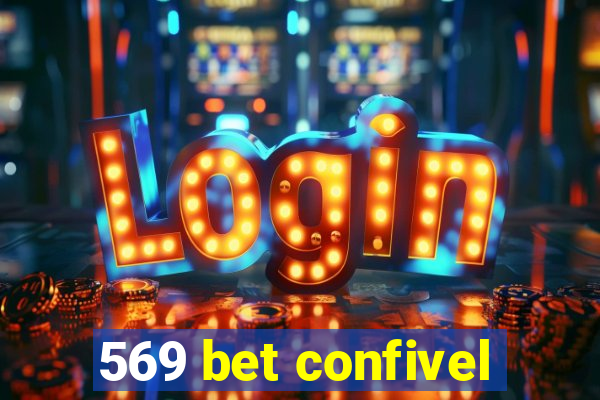 569 bet confivel